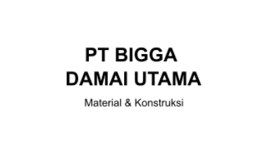 Digital Marketing – Quality Contol – Staff Admin Sales di PT. Bigga Damai Utama